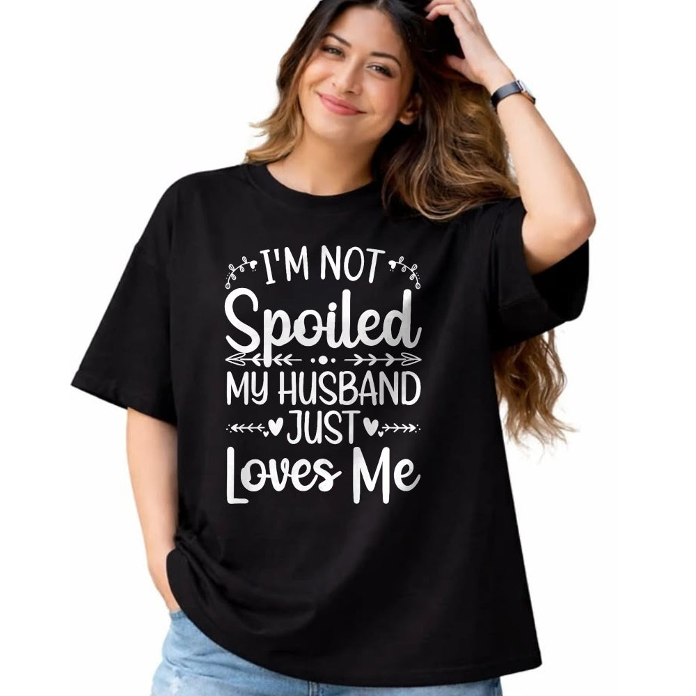 Best Wife Shirt, Wife and Husband Unisex T-Shirt/Hoodie/Sweatshirt HLT00 - Gift for wife T shirt, spoiled wife   Funny Spoiled Wife Art For Women Girls Husband Spoiled Wife Pr (1)