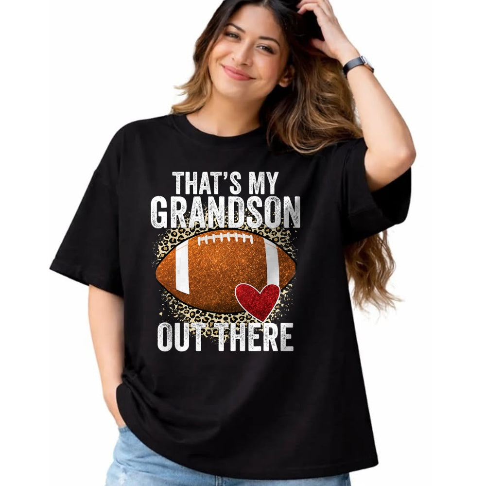Best Grandma Shirt, Proud Grandma Unisex T-Shirt/Hoodie/Sweatshirt HLT00 - That's My Grandson Out There Football Grandma Grandpa T-Shirt (1)