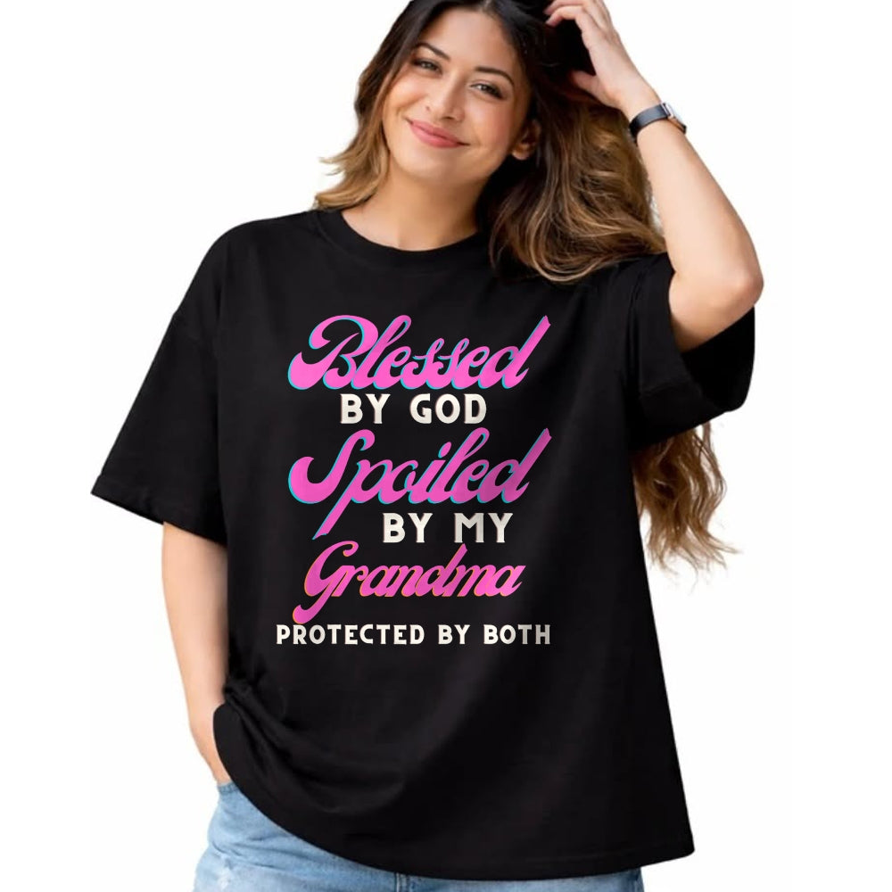 Best Grandma Shirt, Proud Grandma Unisex T-Shirt/Hoodie/Sweatshirt HLT00 - Blessed By God Spoiled By My Grandma Protected By Both T-Shirt