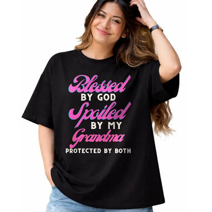 Best Grandma Shirt, Proud Grandma Unisex T-Shirt/Hoodie/Sweatshirt HLT00 - Blessed By God Spoiled By My Grandma Protected By Both T-Shirt