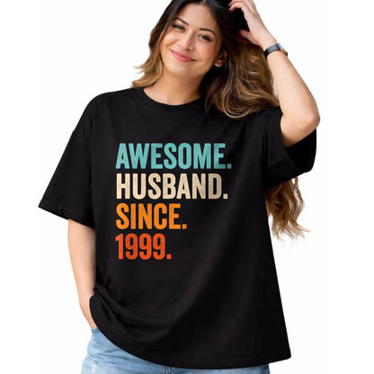Best Wife Shirt, Wife and Husband Unisex T-Shirt/Hoodie/Sweatshirt HLT00 - Awesome Husband Since 1999 25th wedding anniversary 25 years T-Shirt (1)
