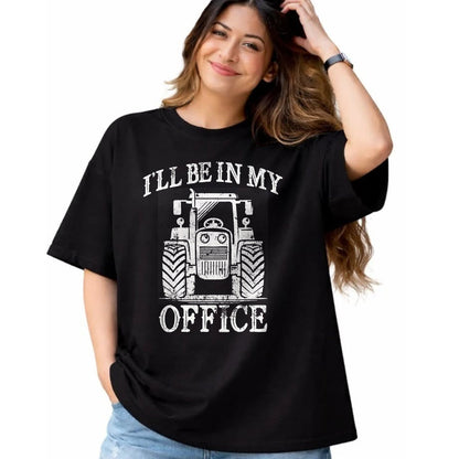 Best Farmer Life Shirt, Funny Farmer UnisexT-Shirt/Hoodie/Sweatshirt HLT00 - Funny Farming Farm Tractor I'll Be in My Office Humor T-Shirt