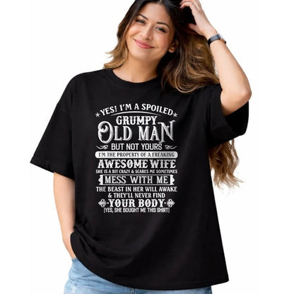 Best Wife Shirt, Wife and Husband Unisex T-Shirt/Hoodie/Sweatshirt HLT00 - Gift for wife T shirt, spoiled wife   Yes I'm A Spoiled Grumpy Old Man But Not Yours Awesome Wife T-