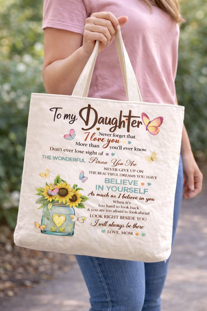 "TO MY DAUGHTER" Quilted tote bag - Gift form mom - NTTD00