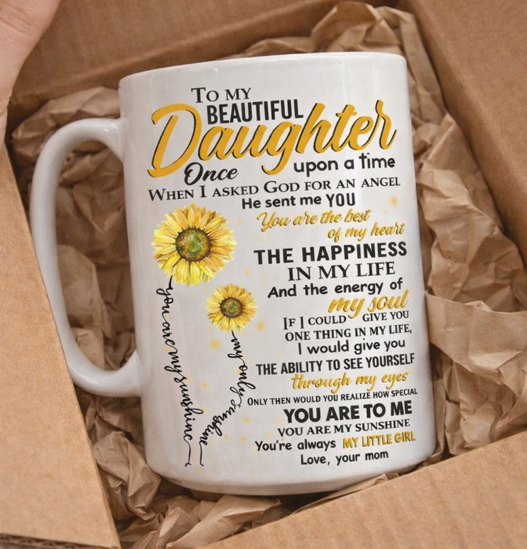 TO DAUGHTER MUG 00- GIFT FROM MOM - NTTD00 (SKU2602-155)