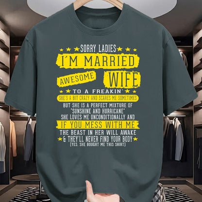 Best Wife Shirt, Wife and Husband Unisex T-Shirt/Hoodie/Sweatshirt HLT00 - Sorry Ladies I'm Married To A Freakin Awesome Wife Women T-Shirt