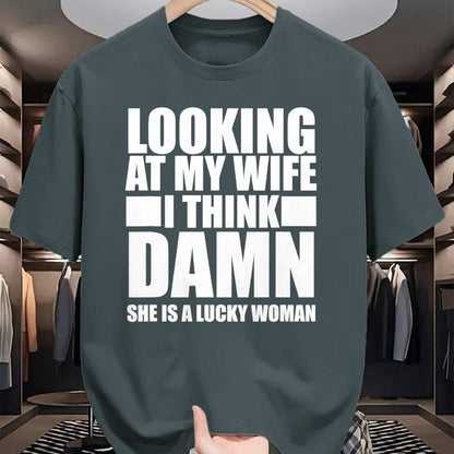 Best Wife Shirt, Wife and Husband Unisex T-Shirt/Hoodie/Sweatshirt HLT00 - Gift for wife T shirt, lucky wife   Looking At My Wife I Think Damn She Is A Lucky Woman Gift T-Shir (3)