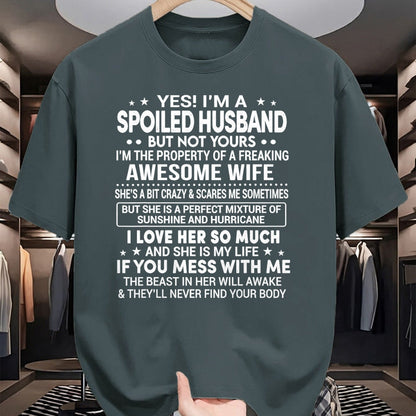 Best Wife Shirt, Wife and Husband Unisex T-Shirt/Hoodie/Sweatshirt HLT00 - Gift for wife T shirt, spoiled wife   Yes I'm A Spoiled Husband Love My Wife So Much Anniversary T-S