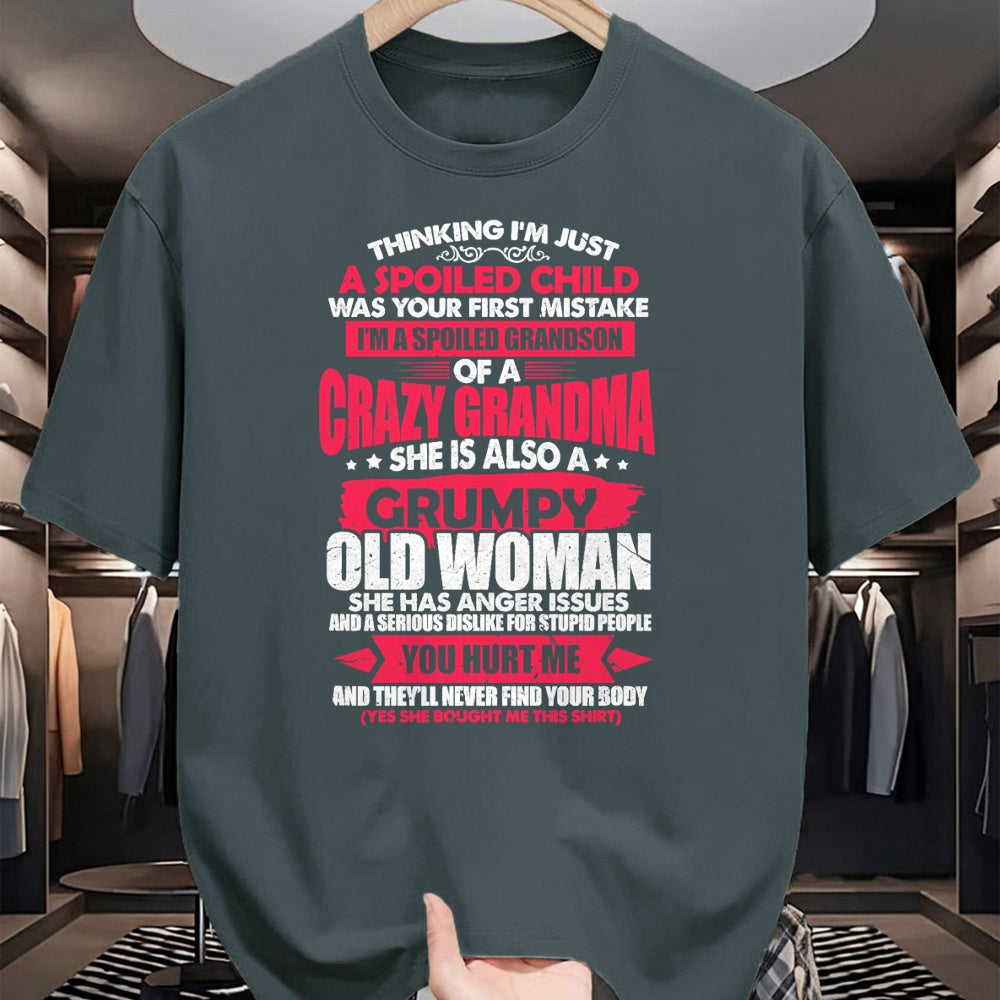Best Grandma Shirt, Proud Grandma Unisex T-Shirt/Hoodie/Sweatshirt HLT00 - Spoiled Child I'm A Spoiled Grandson Of Crazy Grandma T-Shirt
