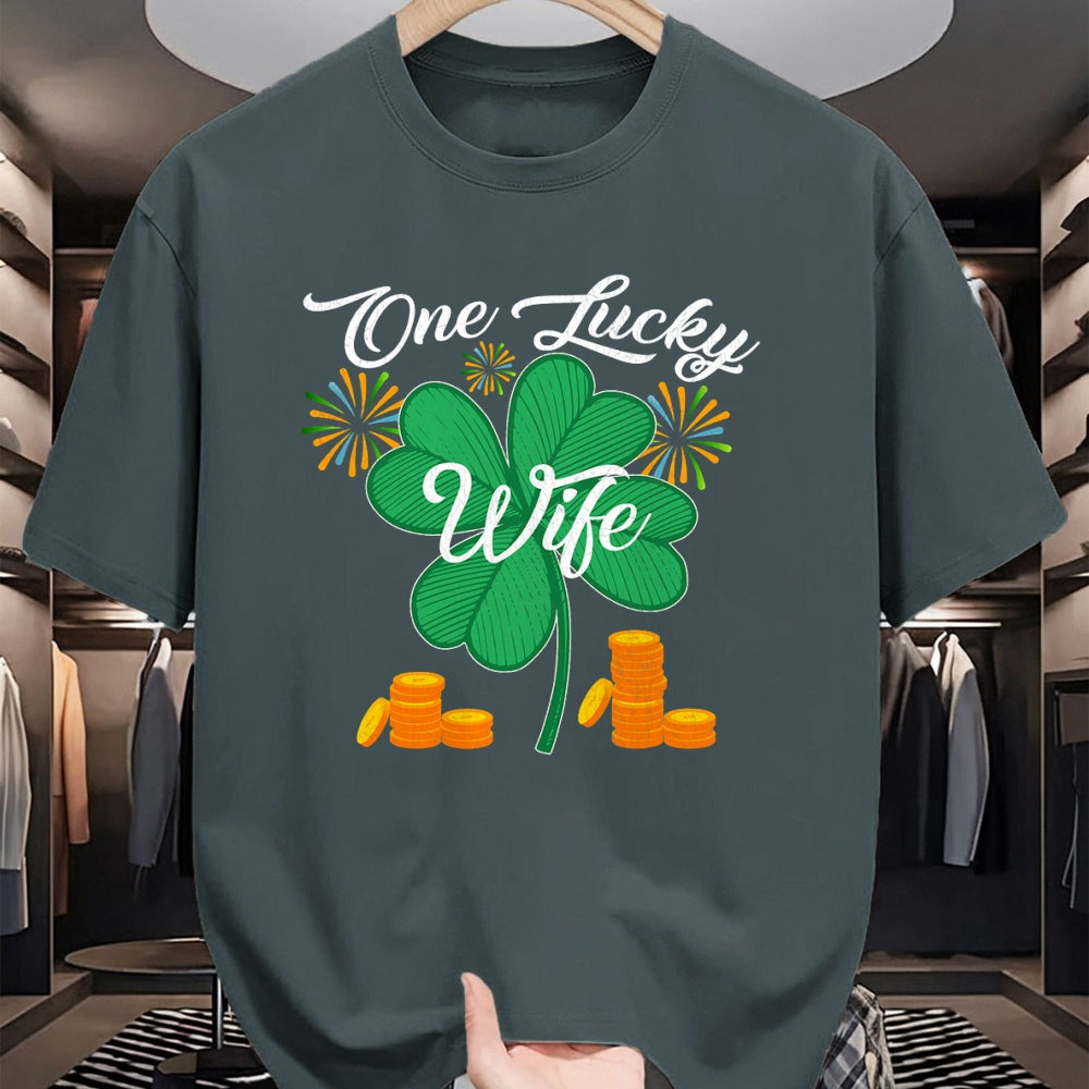 Best Wife Shirt, Wife and Husband Unisex T-Shirt/Hoodie/Sweatshirt HLT00 - Gift for wife T shirt, lucky wife   St. Patrick's Day I'm One Lucky Wife T-Shirt
