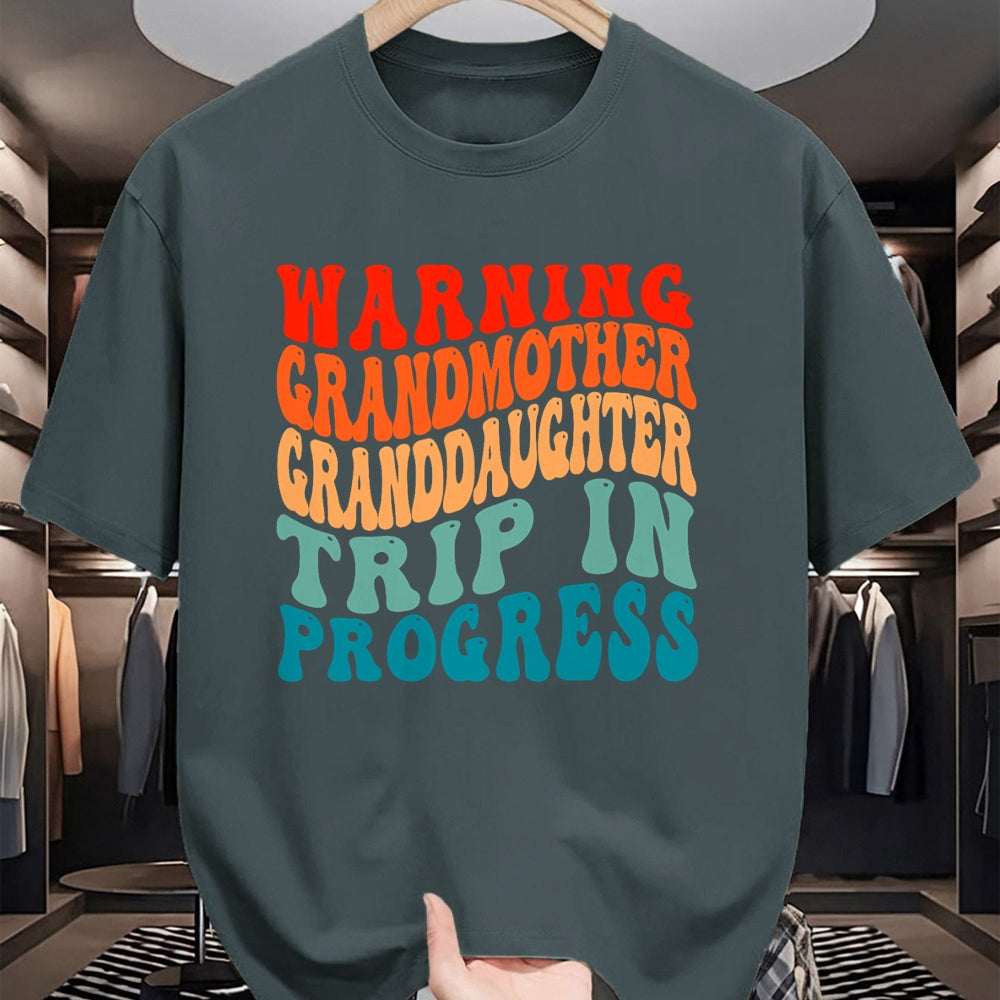 Best Grandma Shirt, Proud Grandma Unisex T-Shirt/Hoodie/Sweatshirt HLT00 - Warning GrandMother GrandDaughter Trip In Progress Trip T-Shirt