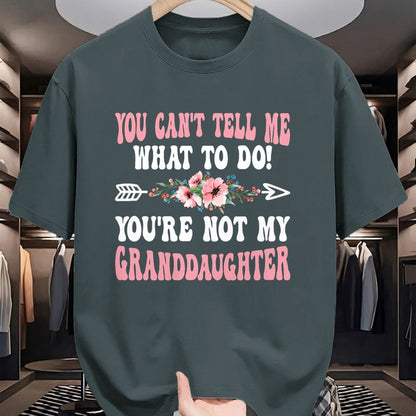 Best Grandma Shirt, Proud Grandma Unisex T-Shirt/Hoodie/Sweatshirt HLT00 - You Can't Tell Me Grandma Grandmother Granddaughter T-Shirt