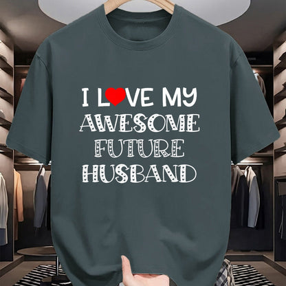 Best Wife Shirt, Wife and Husband Unisex T-Shirt/Hoodie/Sweatshirt HLT00 - I Love My Awesome Future Husband Shirt Bride Heart Fiance T-Shirt
