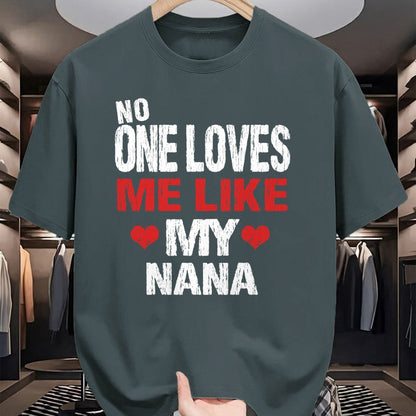 Best Grandma Shirt, Proud Grandma Unisex T-Shirt/Hoodie/Sweatshirt HLT00 - No One Loves Me Like My Nana T-Shirt Gift (Grandma Shirt) T-Shirt