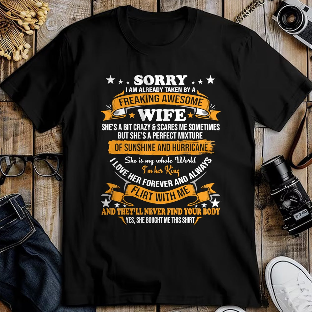 Best Wife Shirt, Wife and Husband Unisex T-Shirt/Hoodie/Sweatshirt HLT00 - Sorry I am already taken by awesome Wife Valentine Day T-Shirt
