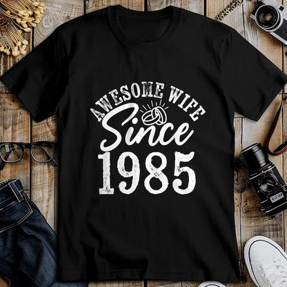 Best Wife Shirt, Wife and Husband Unisex T-Shirt/Hoodie/Sweatshirt HLT00 - Awesome Wife Since 1985 Anniversary From Husband Funny her T-Shirt