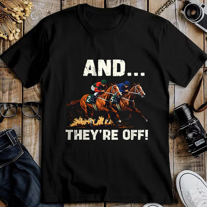 Best Horse Lover Shirt , Funny Horse UnisexT-Shirt/Hoodie/Sweatshirt HLT00 - Funny Horse Racing Toddler Kids Boys Girls and They_re Off T-Shirt