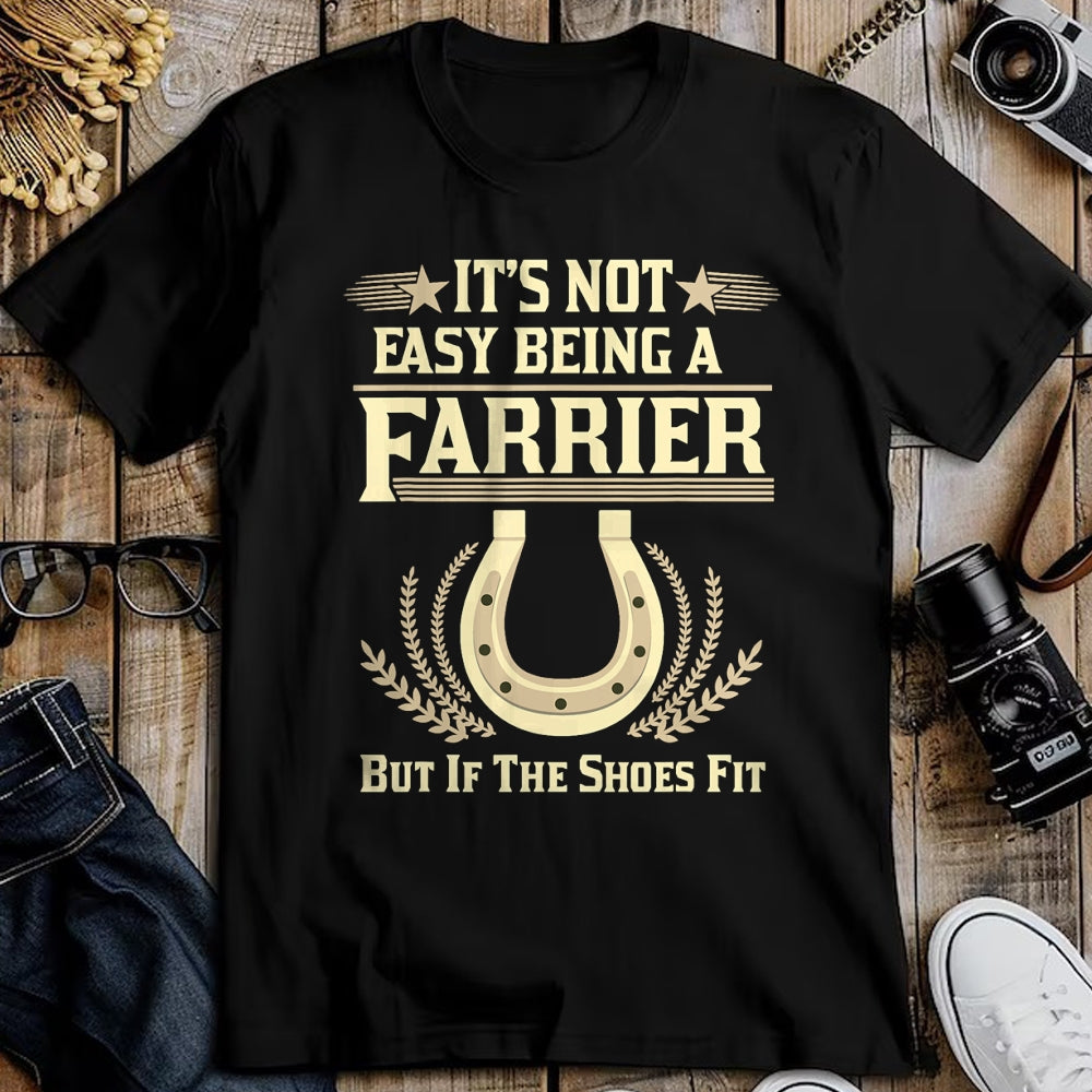 Best Farmer Life Shirt, Funny Farmer UnisexT-Shirt/Hoodie/Sweatshirt HLT00 - Farrier T Shirts For Men Women It's Not Easy Being A Farrier T-Shirt