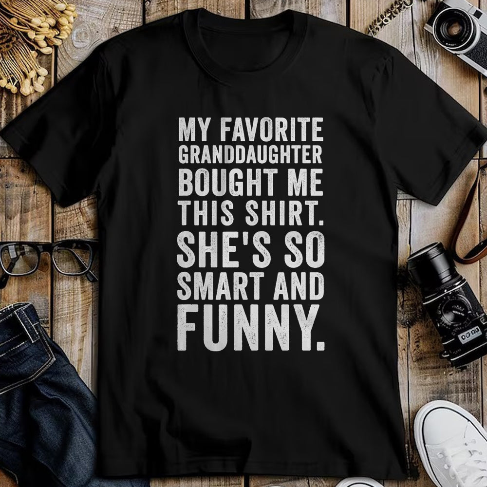 Best Grandma Shirt, Proud Grandma Unisex T-Shirt/Hoodie/Sweatshirt HLT00 - My Favorite Granddaughter Bought Me This Funny Grandparent T-Shirt