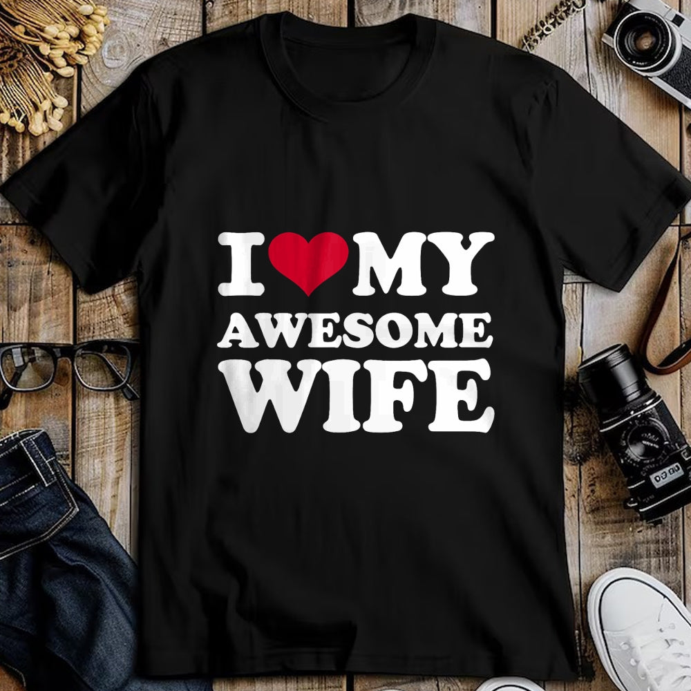 Best Wife Shirt, Wife and Husband Unisex T-Shirt/Hoodie/Sweatshirt HLT00 - I love my awesome wife T-Shirt