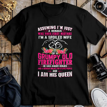 Best Wife Shirt, Wife and Husband Unisex T-Shirt/Hoodie/Sweatshirt HLT00 - Gift for wife T shirt, spoiled wife   I'm A Spoiled Wife Grumpy Old Firefighter - Firefighter Wife P