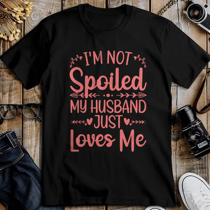 Best Wife Shirt, Wife and Husband Unisex T-Shirt/Hoodie/Sweatshirt HLT00 - Gift for wife T shirt, spoiled wife   Funny Spoiled Wife Art For Women Girls Husband Spoiled Wife Pu