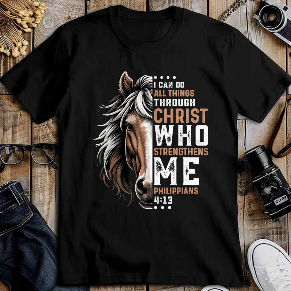 Best Horse Lover Shirt , Funny Horse UnisexT-Shirt/Hoodie/Sweatshirt HLT00 - I Can Do All Things Through Christ Horse Inspirational T-Shirt