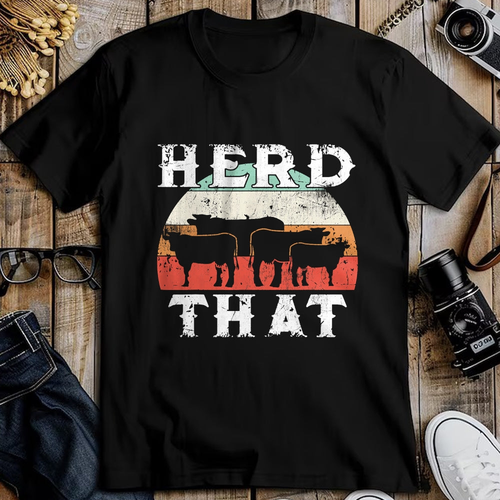 Best Farmer Life Shirt, Funny Farmer UnisexT-Shirt/Hoodie/Sweatshirt HLT00 - Farmer Herd That T-Shirt Cow Lover Funny Farmer Tee T-Shirt