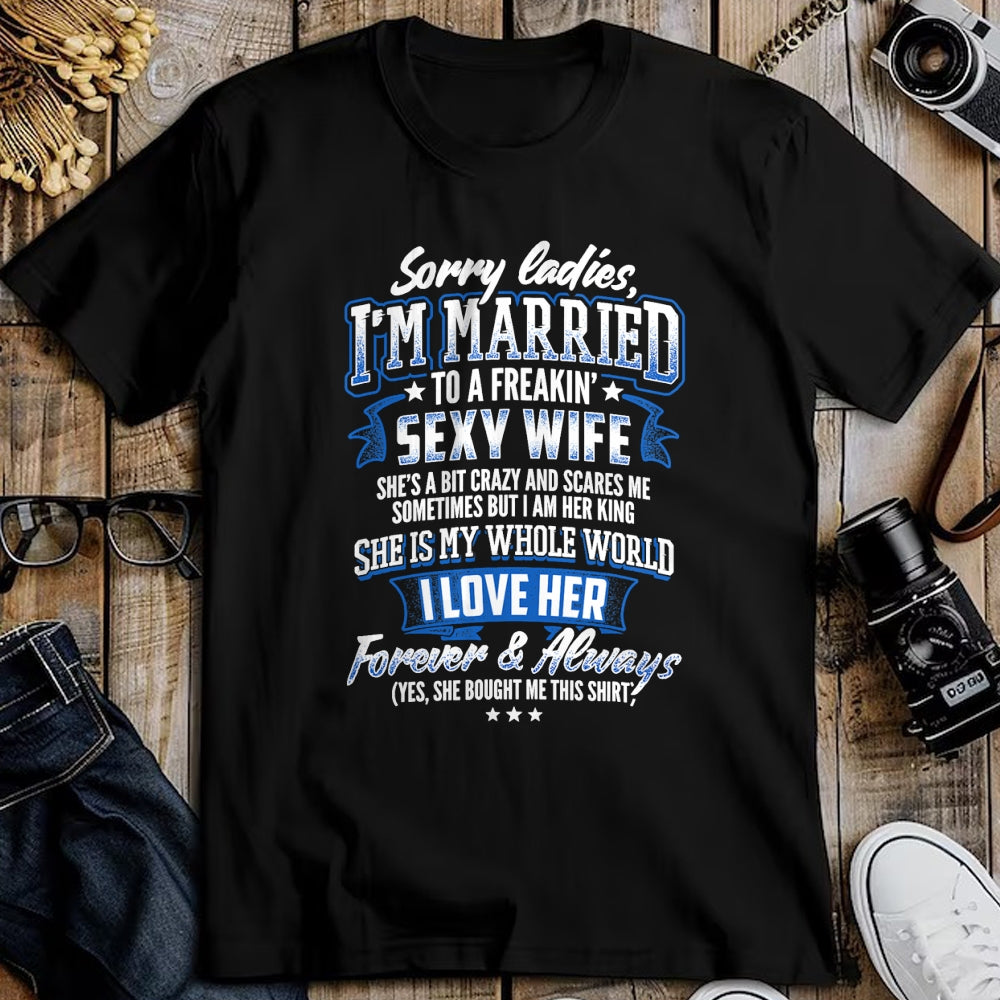 Best Wife Shirt, Wife and Husband Unisex T-Shirt/Hoodie/Sweatshirt HLT00 - Sorry Ladies I'm Married To A Freaking Awesome Wife Shirt T-Shirt (1)
