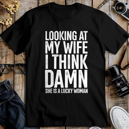 Best Wife Shirt, Wife and Husband Unisex T-Shirt/Hoodie/Sweatshirt HLT00 - Gift for wife T shirt, lucky wife   My Wife Is A Lucky Woman Wife Themed Gift Husbands Gift T-Shirt (1)