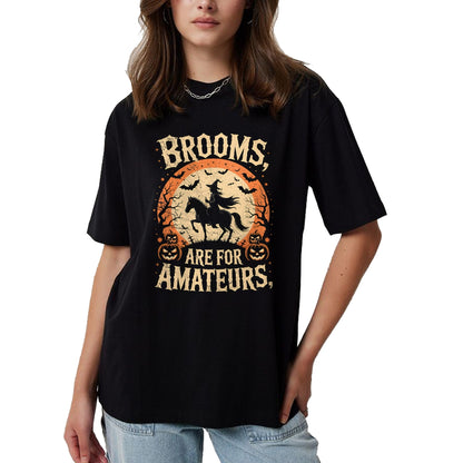Best Horse Lover Shirt , Funny Horse UnisexT-Shirt/Hoodie/Sweatshirt HLT00 - Brooms are for Amateurs Horse Riding Funny Halloween T-Shirt