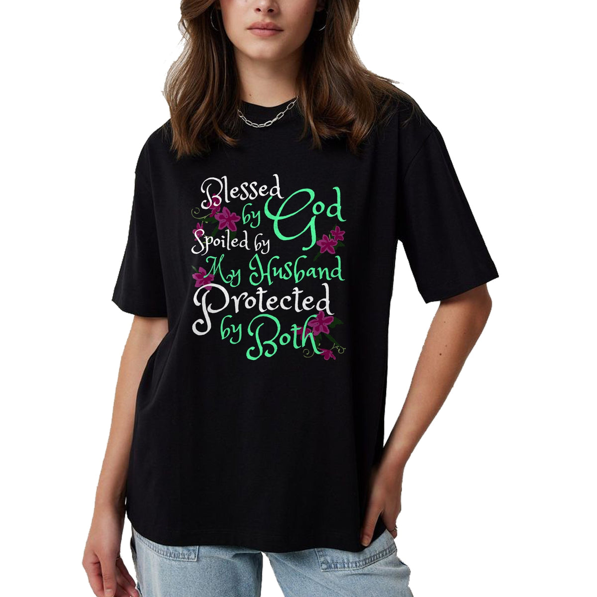 Best Wife Shirt, Wife and Husband Unisex T-Shirt/Hoodie/Sweatshirt HLT00 - Gift for wife T shirt, spoiled wife   Blessed by God Spoiled by My Husband Protected by Both Wife T-