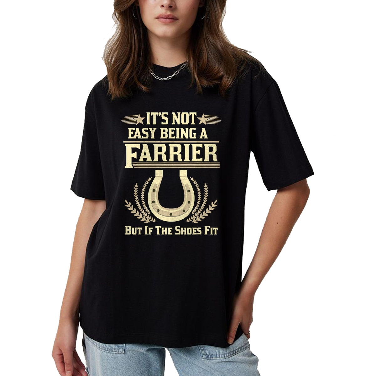 Best Farmer Life Shirt, Funny Farmer UnisexT-Shirt/Hoodie/Sweatshirt HLT00 - Farrier T Shirts For Men Women It's Not Easy Being A Farrier T-Shirt