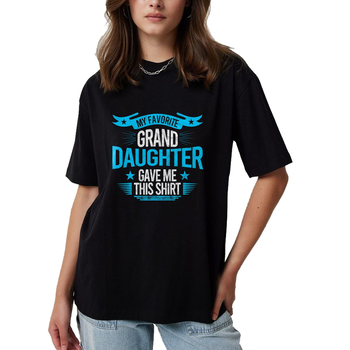 Best Grandma Shirt, Proud Grandma Unisex T-Shirt/Hoodie/Sweatshirt HLT00 - My Favorite Granddaughter Gave Me Grandparent T shirt gift T-Shirt