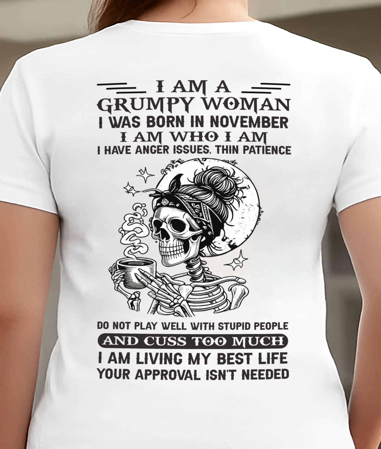 NOVEMBER - GRUMPY WOMAN - BIRTHDAY SHIRT FOR WOMEN - NTTD11