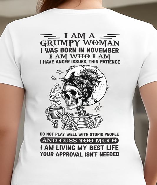 NOVEMBER - GRUMPY WOMAN - BIRTHDAY SHIRT FOR WOMEN - NTTD11