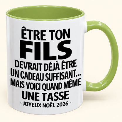 Être ton fils est déjà un cadeau suffisant – Mug bicolore humoristique – Cadeau de Noël 2026 (SKU2610-231) MUGFR