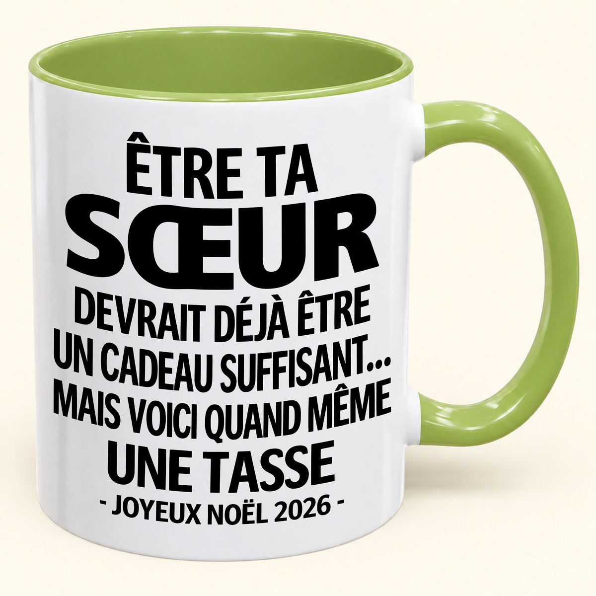Être ta SŒUR est déjà un cadeau suffisant – Mug bicolore humoristique – Cadeau de Noël 2026 (SKU2610-155) MUGFR