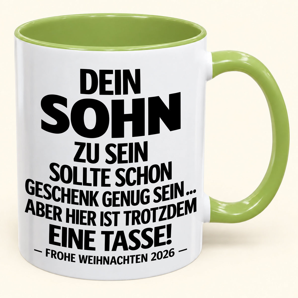 Dein Sohn zu sein, ist Geschenk genug – Lustiges Weihnachten 2026 – Geschenk-Kaffeetasse mit Spruch (SKU2610-347)