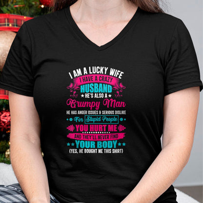 Best Wife Shirt, Wife and Husband Unisex T-Shirt/Hoodie/Sweatshirt HLT00 - Gift for wife T shirt, lucky wife   Womens I Am A Lucky Wife, I Have A Crazy Husband V-Neck T-Shirt
