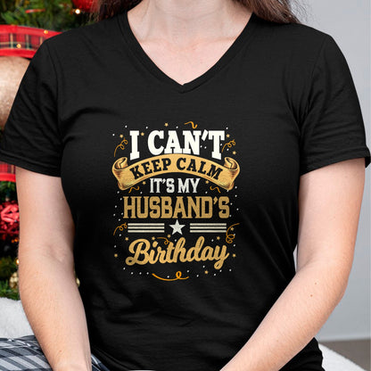 Best Wife Shirt, Wife and Husband Unisex T-Shirt/Hoodie/Sweatshirt HLT00 - I Can't Keep Calm It's My Husband Birthday Party Gift Long Sleeve T-Shirt