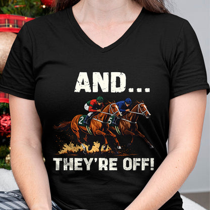 Best Horse Lover Shirt , Funny Horse UnisexT-Shirt/Hoodie/Sweatshirt HLT00 - Funny Horse Racing Toddler Kids Boys Girls and They_re Off T-Shirt