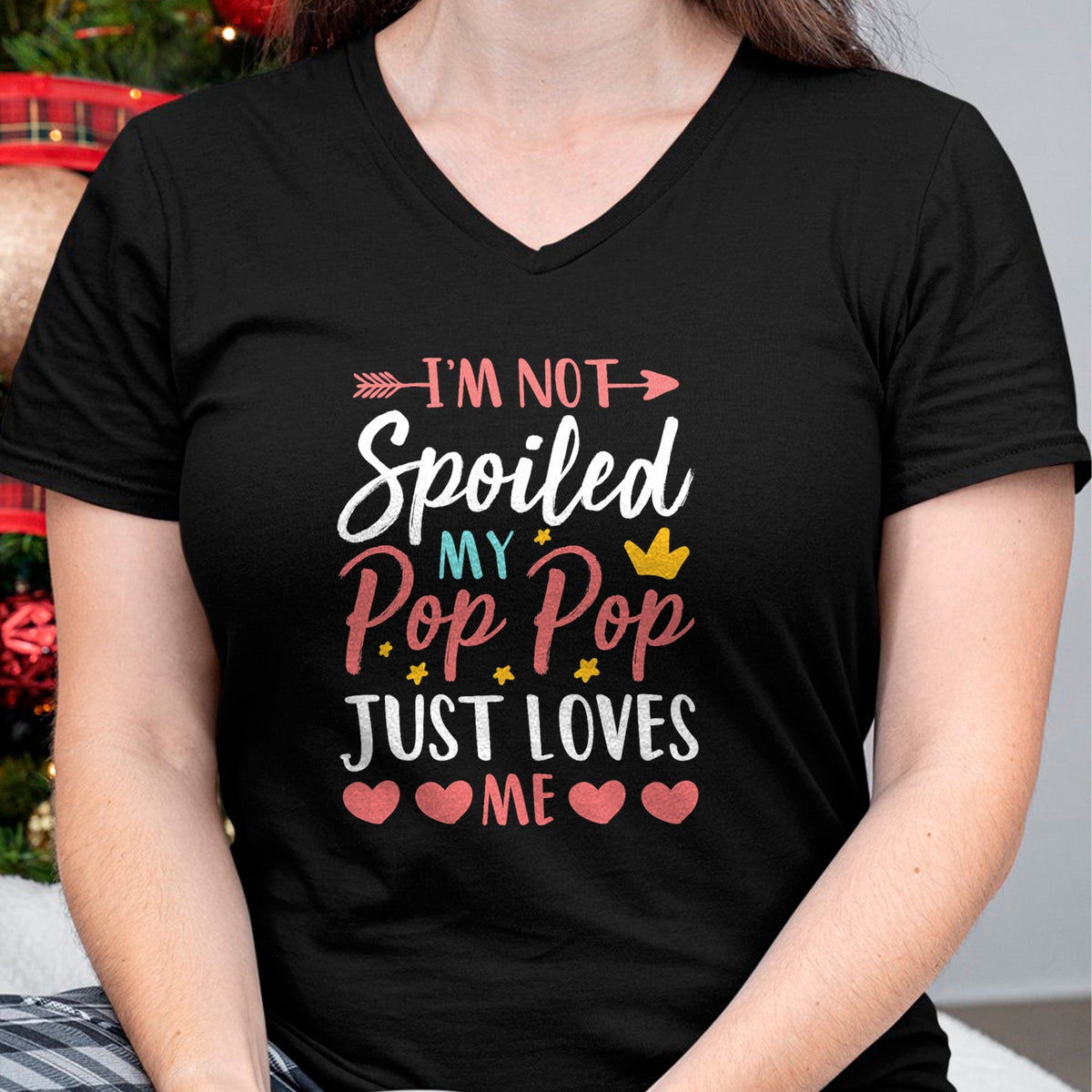 Best Wife Shirt, Wife and Husband Unisex T-Shirt/Hoodie/Sweatshirt HLT00 - I'm Not Spoiled My Pop Pop Just Loves Me Funny Family T-Shirt