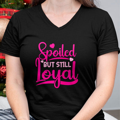 Best Wife Shirt, Wife and Husband Unisex T-Shirt/Hoodie/Sweatshirt HLT00 - Gift for wife T shirt, spoiled wife   Spoiled Wife Spoiled But Still Loyal Premium T-Shirt (3)