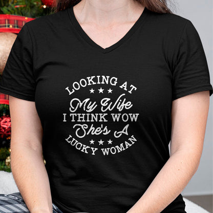 Best Wife Shirt, Wife and Husband Unisex T-Shirt/Hoodie/Sweatshirt HLT00 - Gift for wife T shirt, lucky wife   Vintage Looking At My Wife I Think Wow She's a Lucky Woman T-Shi