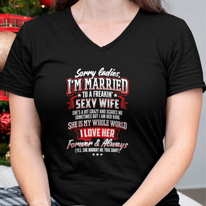 Best Wife Shirt, Wife and Husband Unisex T-Shirt/Hoodie/Sweatshirt HLT00 - Sorry Ladies I'm Married To A Freaking Awesome Wife Shirt T-Shirt