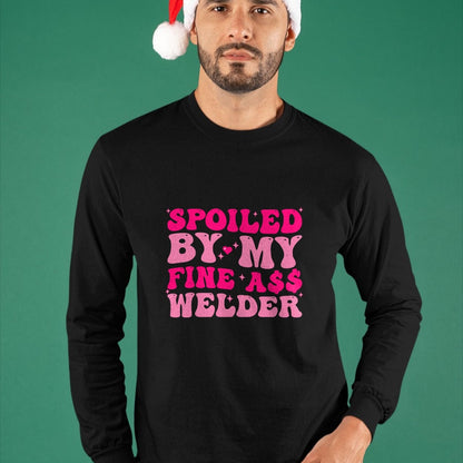 Best Wife Shirt, Wife and Husband Unisex T-Shirt/Hoodie/Sweatshirt HLT00 - Gift for wife T shirt, spoiled wife   Spoiled By My Fine Ass Welder Welder's Wife Girlfriend Humor T