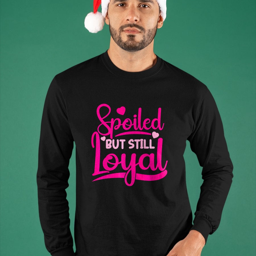 Best Wife Shirt, Wife and Husband Unisex T-Shirt/Hoodie/Sweatshirt HLT00 - Gift for wife T shirt, spoiled wife   Spoiled Wife Spoiled But Still Loyal Premium T-Shirt (3)