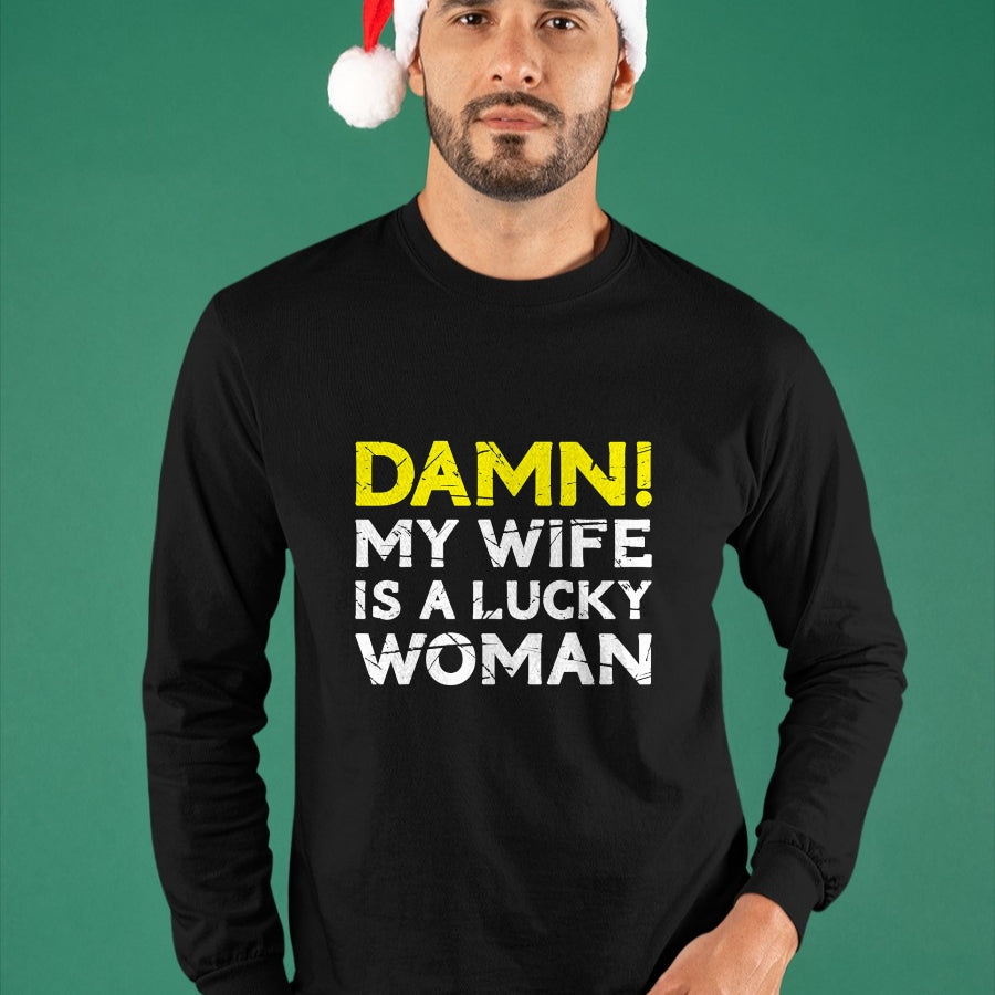 Best Wife Shirt, Wife and Husband Unisex T-Shirt/Hoodie/Sweatshirt HLT00 - Gift for wife T shirt, lucky wife   Damn My Wife Is A Lucky Woman for Husband T-Shirt (1)