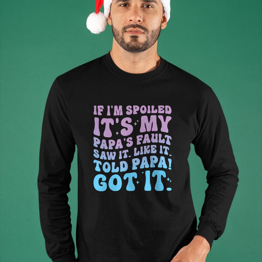 Best Wife Shirt, Wife and Husband Unisex T-Shirt/Hoodie/Sweatshirt HLT00 - If I'm Spoiled Its My Papa's Fault Funny Spoiling Boys Girls T-Shirt (2)